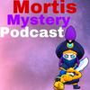 undefined Mortis Mystery Podcast
