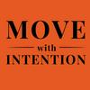 undefined Move with Intention