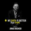 undefined MY DATA IS BETTER THAN YOURS