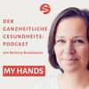 undefined My Hands - Der ganzheitliche Gesundheits-Podcast