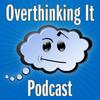 undefined Overthinking It Podcast