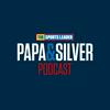undefined Papa & Silver Podcast