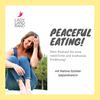 undefined Peaceful Eating