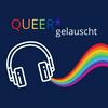 undefined QUEER* gelauscht