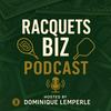 undefined Racquets Biz Podcast
