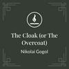 undefined Read With Me: The Cloak (or The Overcoat) by Nikolai Gogol