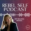 undefined Rebel Self Podcast | Online Business Aufbau und persönliches Wachstum als Unternehmerin