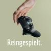 undefined Reingespielt. - Der Gaming-Podcast