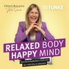 undefined Relaxed body, happy mind