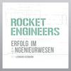 undefined RocketEngineers - Karriereerfolg im Ingenieurwesen