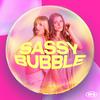 undefined Sassy Bubble