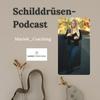 undefined Schilddrüsen-Podcast