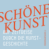 undefined Schöne Kunst - Auf Zeitreise durch die Kunstgeschichte