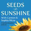 undefined Seeds of Sunshine - A mother-daughter podcast