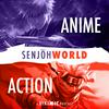 undefined Senjoh World: Anime Action