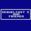 undefined Sequelcast 2 and Friends