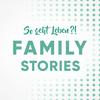 undefined So geht Leben?! - Family Stories