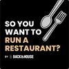 undefined So You Want to Run a Restaurant?