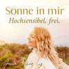 undefined Sonne in mir - hochsensibel, frei.