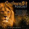 undefined SOULMENTOR - Der spirituelle Business Podcast