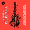undefined Sound Of … Resistance