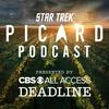 undefined Star Trek Picard Podcast: Presented By CBS All Access and Deadline Hollywood