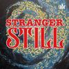 undefined Stranger Still: A Stranger Things Podcast