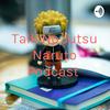 undefined talk o no justu Naruto podcast