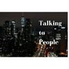 undefined Talking to People