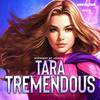 undefined Tara Tremendous