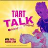 undefined Tart Talk