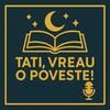 undefined Tati, vreau o poveste!