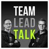 undefined TEAM.LEAD.TALK - Teamarbeit, Führung und Kommunikation besser gestalten