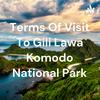 undefined Terms Of Visit To Gili Lawa Komodo National Park
