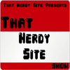 undefined That Nerdy Site Show