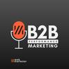 undefined B2B Performance Marketing Podcast