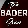 undefined The Bader Show