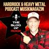 undefined THE BLOG OF ROCK  - Das Hardrock & Heavy Metal Podcast MusikMagazin
