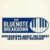 undefined The Blue Note Breakdown