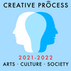 undefined The Creative Process - Arts, Culture, Society - 2021-2022