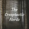 undefined The Creeptastic Nerds