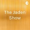 undefined The Jaden Show