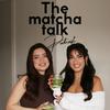 undefined The matcha talk