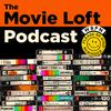 undefined The Movie Loft Podcast