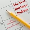 undefined The Next 100 Days Podcast