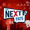undefined The Next Pats Podcast - A Patriots Podcast