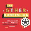 undefined The Other Bundesliga - The Austrian Football Podcast