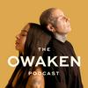 undefined The Owaken Podcast