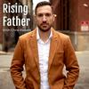 undefined The Rising Father Podcast With Chris Rodack