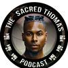 undefined The Sacred Thomas Podcast